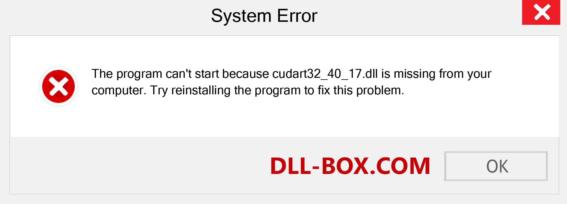  cudart32_40_17.dll file is missing?. Download for Windows 7, 8, 10 - Fix  cudart32_40_17 dll Missing Error on Windows, photos, images